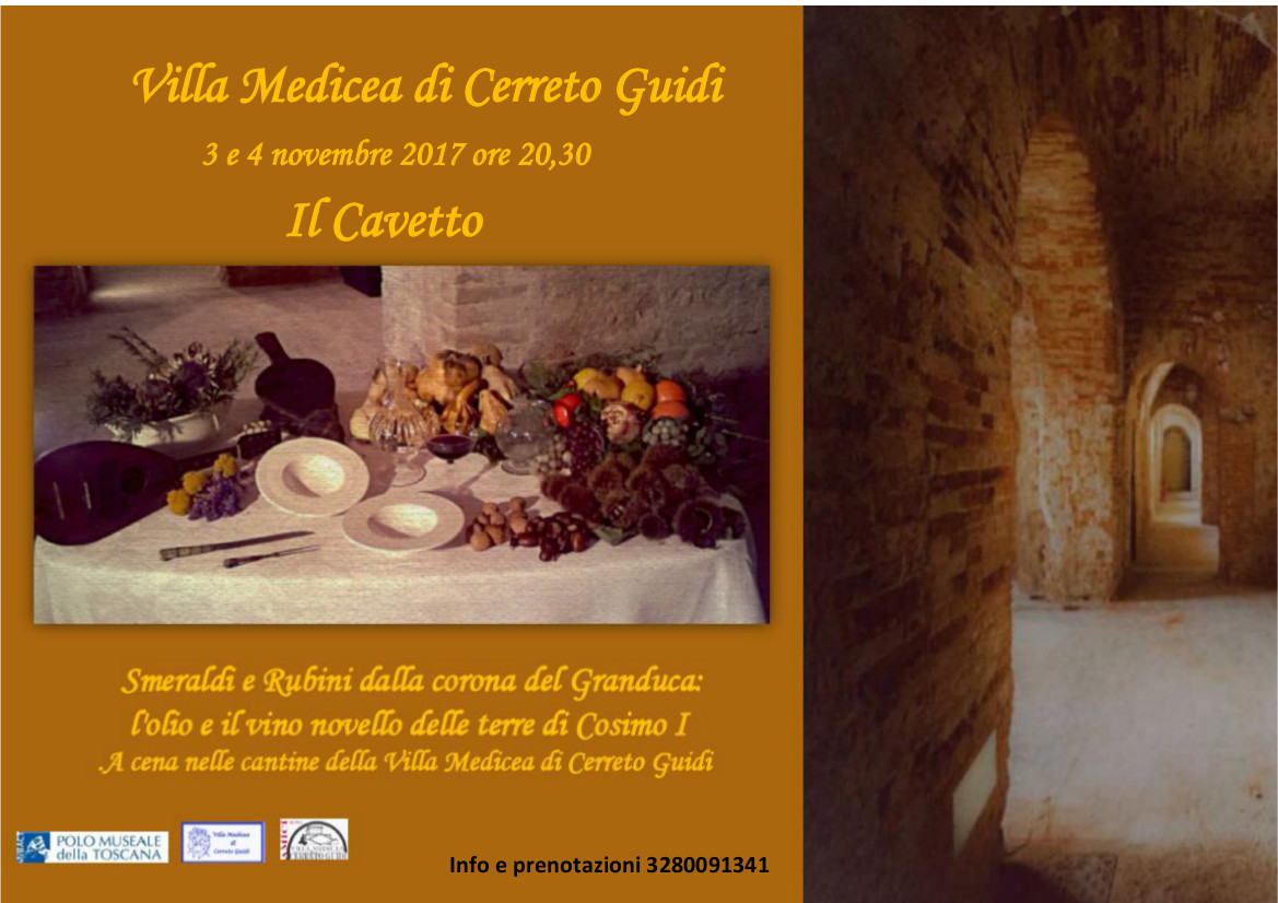 Cerreto Guidi (FI) – Villa medicea di Cerreto Guidi. “Il Cavetto” Cena rinascimentale