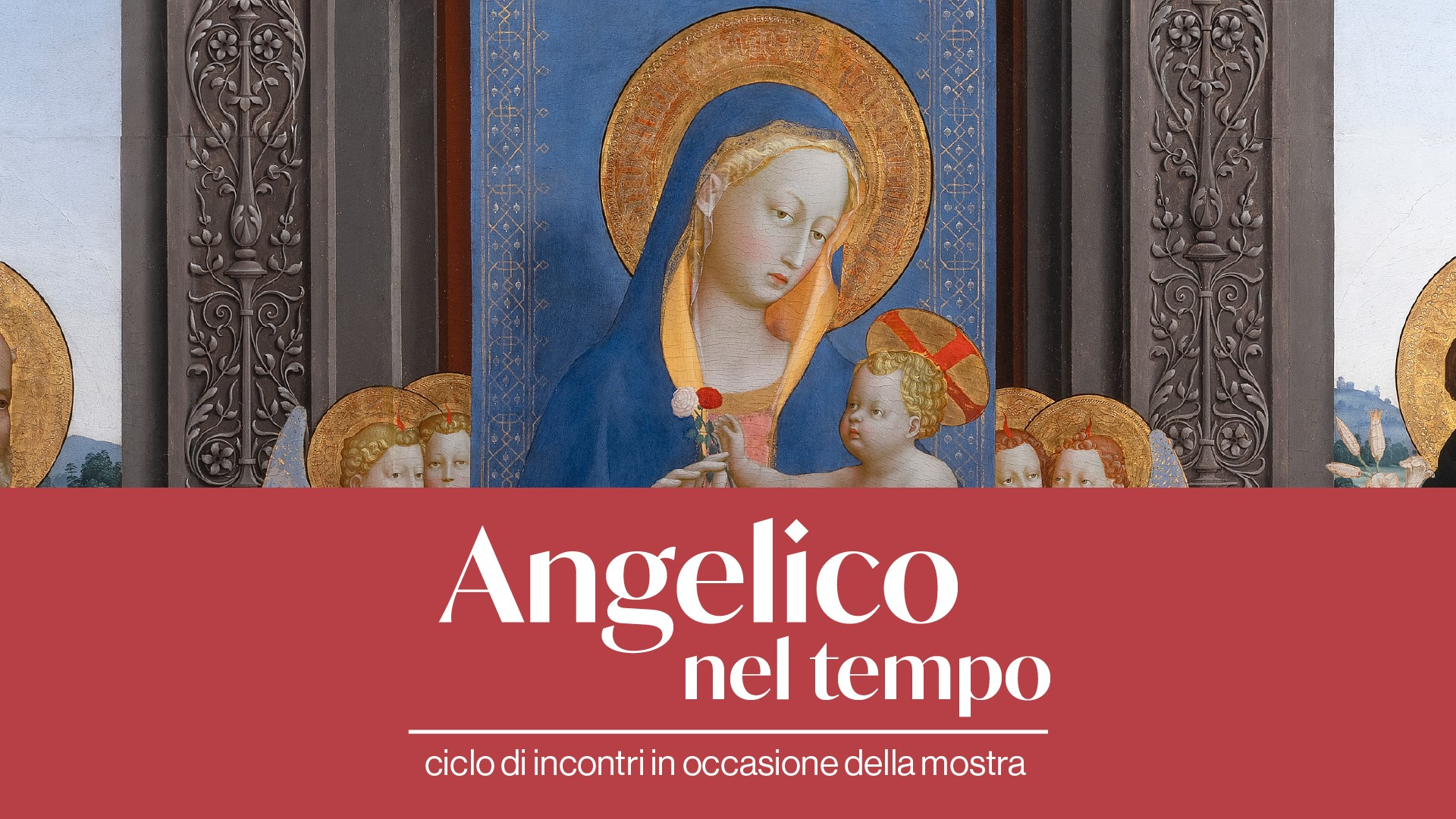 “Angelico nel tempo”. Ciclo di incontri in occasione della mostra