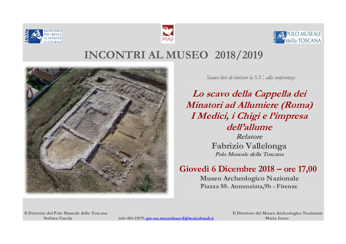 Firenze – MAF Museo Archeologico nazionale. Incontri al Museo 2018 – 2019.  “Lo scavo della Cappella dei Minatori ad Allumiere (Roma). I Medici, i Chigi e l%u2019impresa dell%u2019allume”