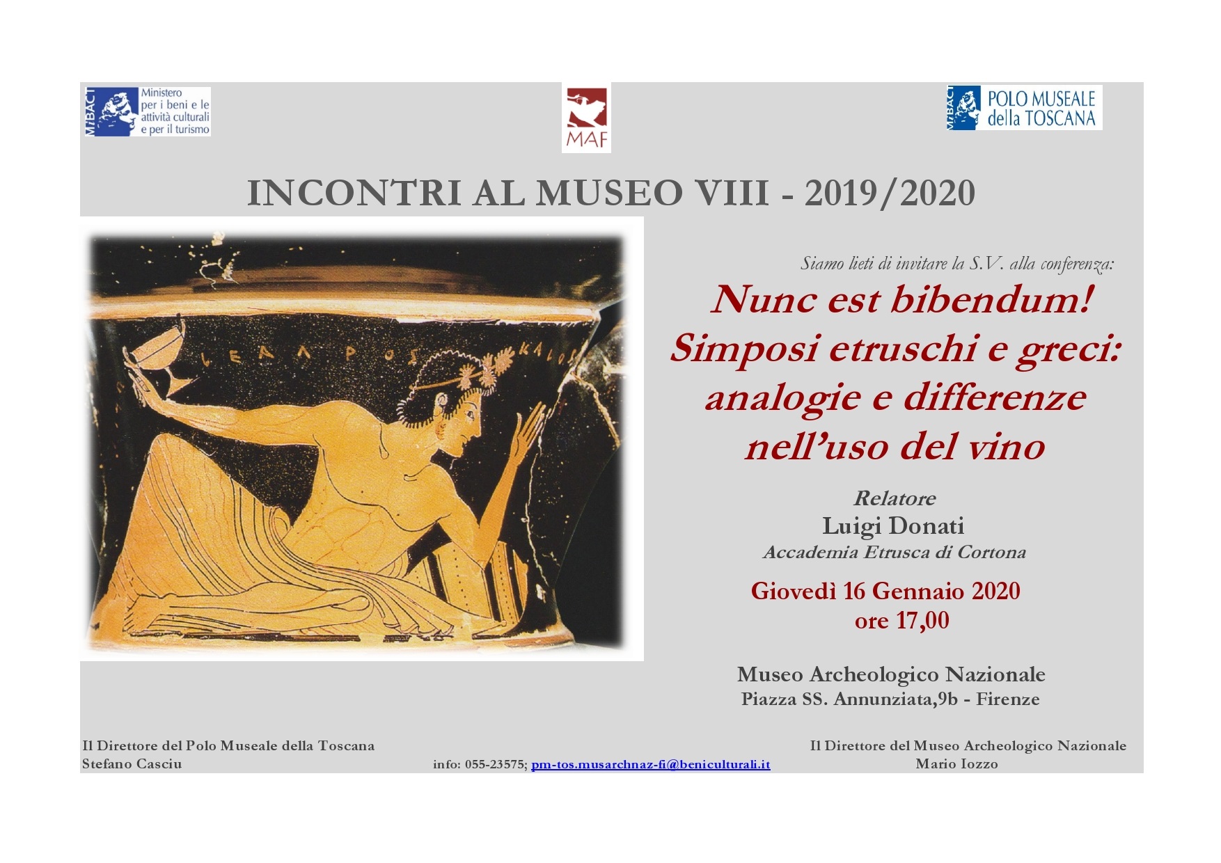 Firenze – MAF Museo Archeologico nazionale. Incontri al Museo 2019-20. Nunc est bibendum! Simposi etruschi e greci: analogie e differenze nell’uso del vino