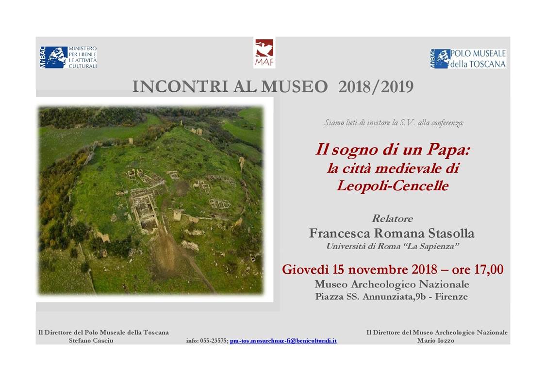 Firenze – MAF Museo Archeologico nazionale. Incontri al Museo 2018 – 2019  “Il sogno di un Papa: la città medievale di Leopoli-Cencelle”
