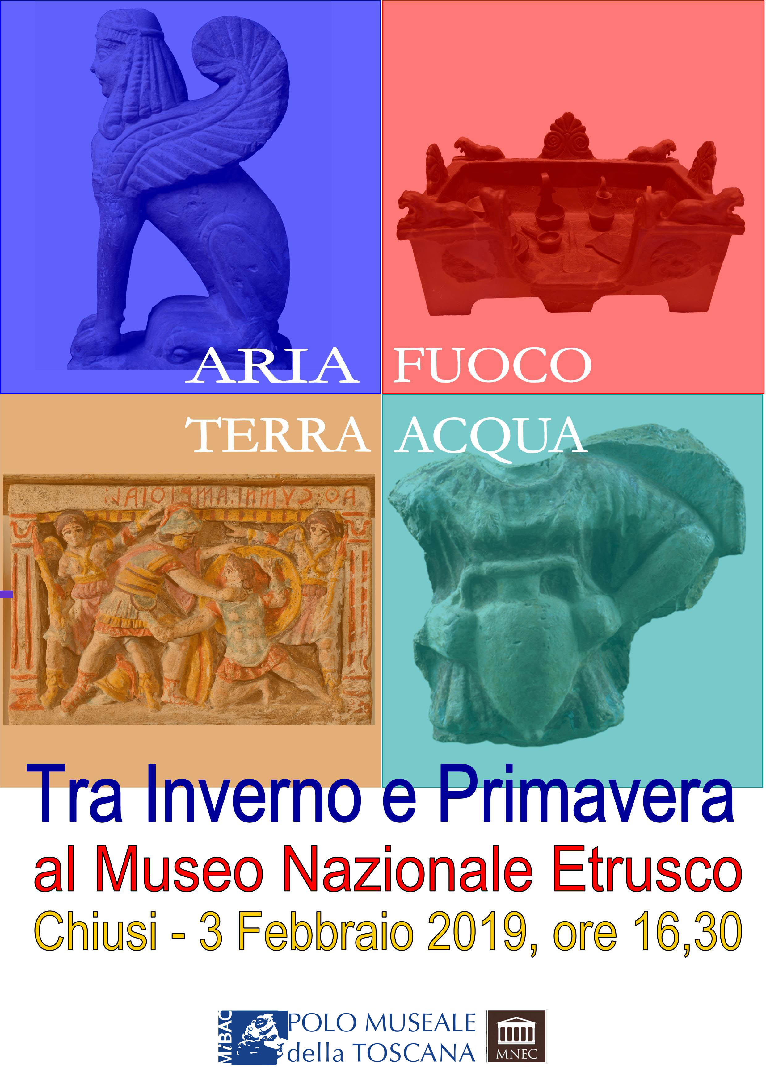 Chiusi (SI) – Museo Nazionale Etrusco. Acqua Aria Fuoco Terra tra inverno e primavera al Museo Nazionale Etrusco
