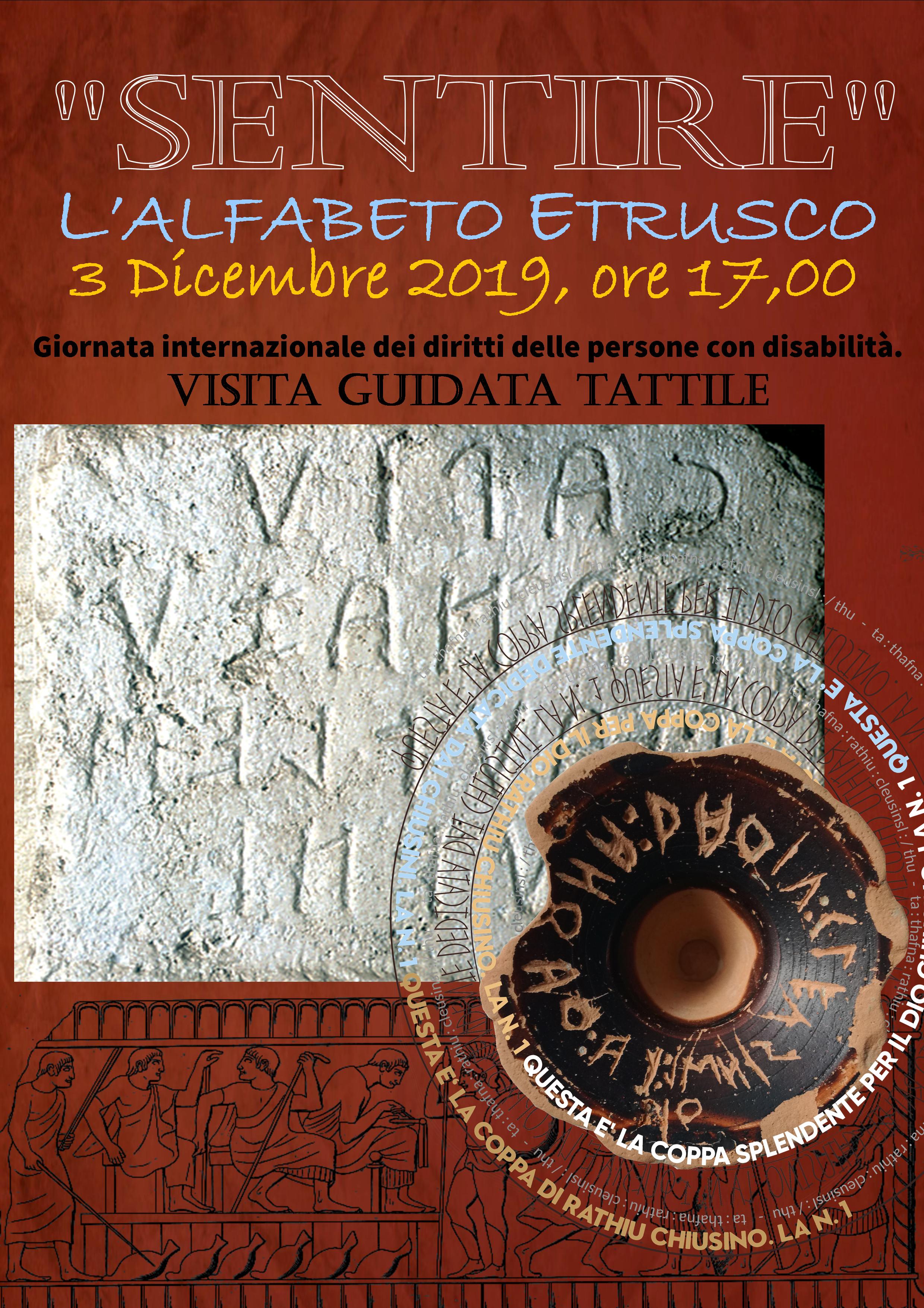 Chiusi (SI) – Museo Nazionale Etrusco. Visita tattile “Sentire” l’Alfabeto Etrusco per la Giornata Internazionale dei diritti delle persone con disabilità