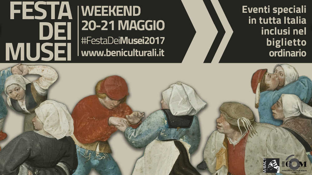 Polo museale della Toscana. Festa dei Musei e Notte europea dei Musei: sabato 20 e domenica 21 maggio 2017 #FestadeiMusei2017