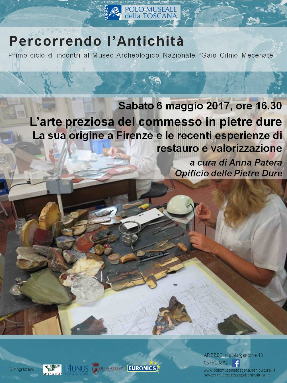 Arezzo – Museo Archeologico Nazionale “Gaio Cilnio Mecenate”. “L%u2019arte preziosa del commesso in pietre dure”