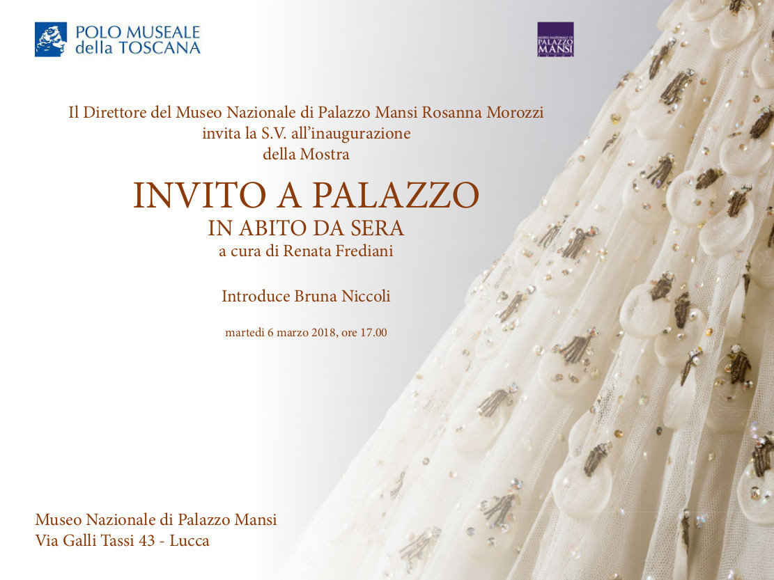 Lucca – Museo nazionale di Palazzo Mansi. “Invito a Palazzo, in abito da sera”