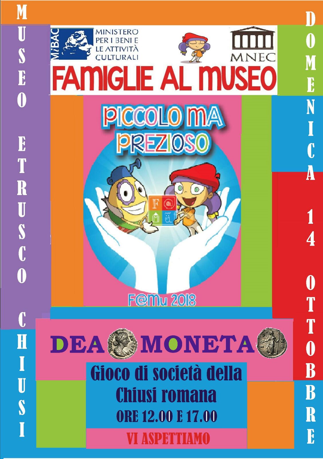 Chiusi (SI) – Museo Nazionale Etrusco. F@Mu 2018 | Piccolo ma prezioso.”Dea moneta” Un gioco di società nell’antica Città di Chiusi