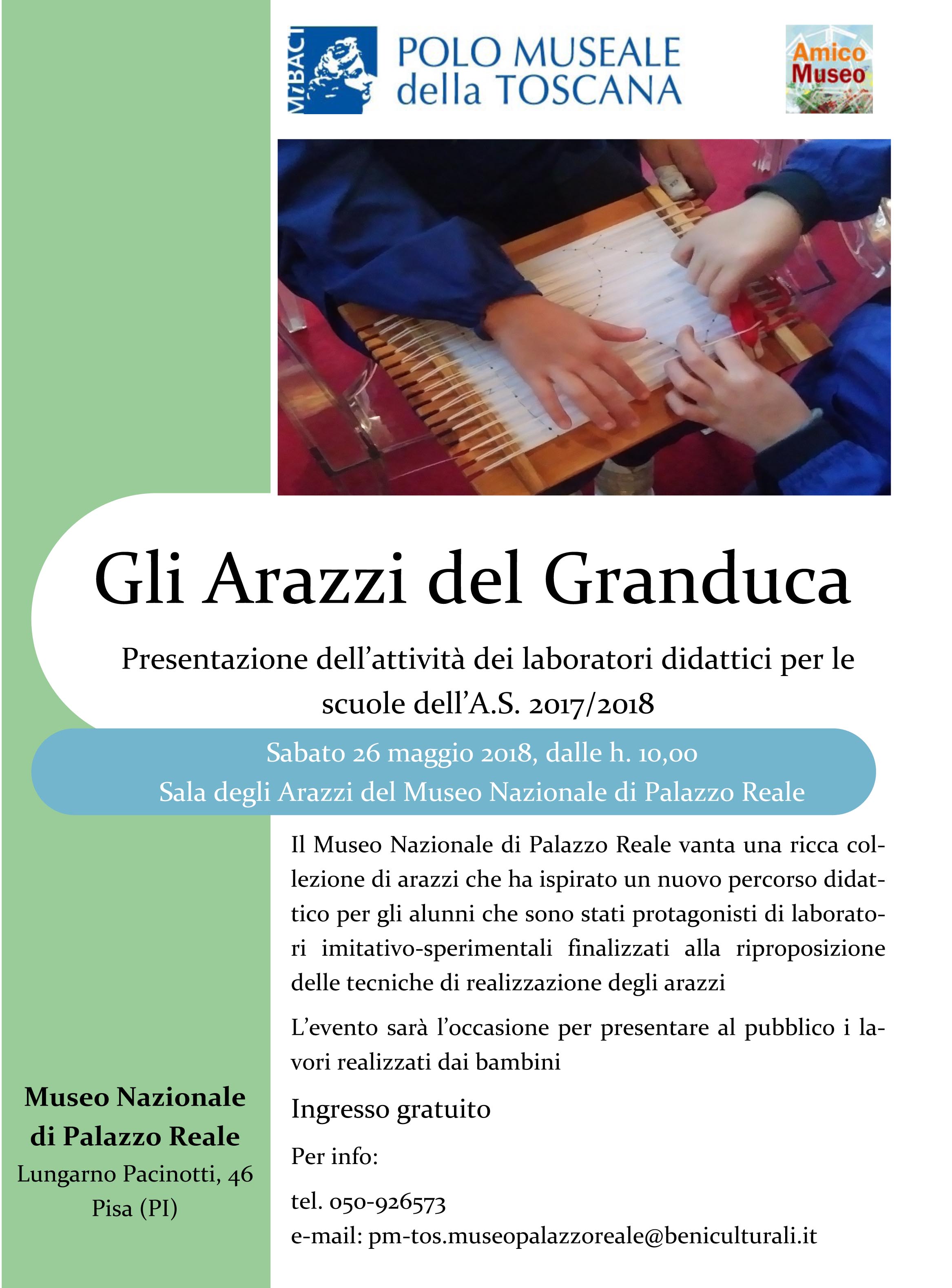 Pisa, Museo Nazionale di Palazzo Reale. “Gli Arazzi del Granduca: attività dei laboratori didattici per le scuole dell’anno scolastico 2017-2018”