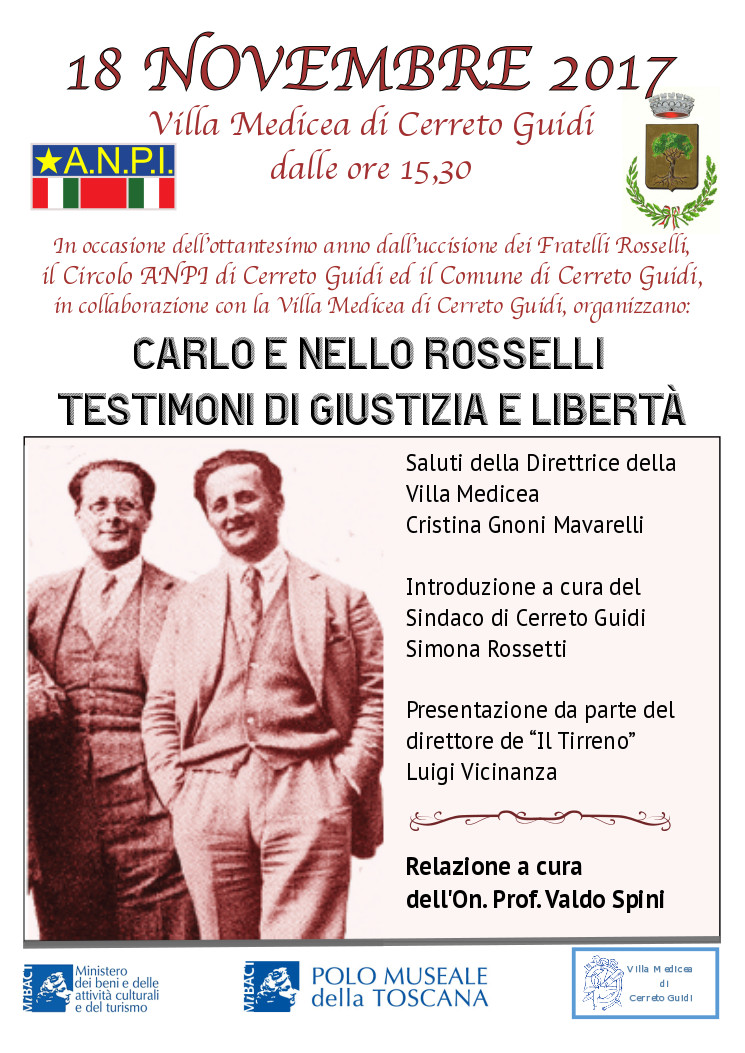 Cerreto Guidi (FI) – Villa medicea di Cerreto Guidi. “Carlo e Nello Rosselli. Testimoni di Giustizia e Libertà”