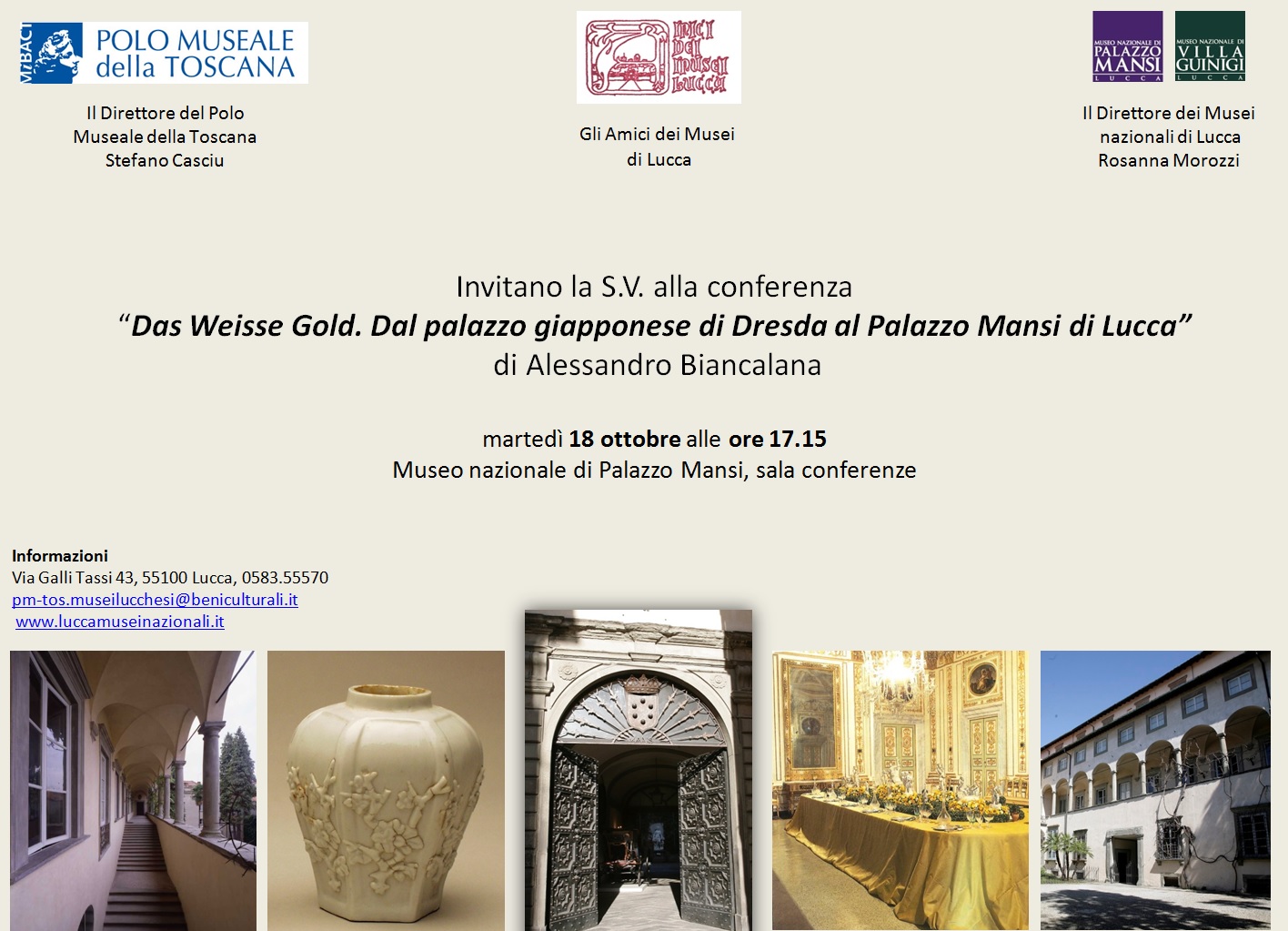 Lucca – Museo nazionale di Palazzo Mansi. %u201CDas Weisse Gold. Dal palazzo giapponese di Dresda al Palazzo Mansi di Lucca%u201D.
