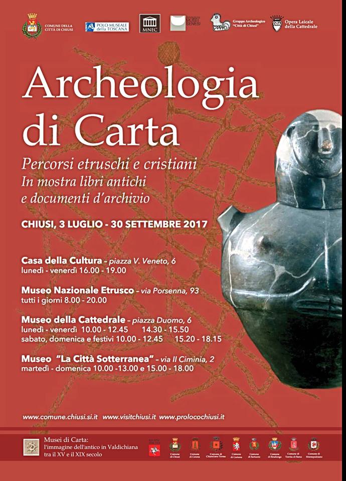 Chiusi (SI) – Museo Nazionale Etrusco. Archeologia di Carta. Percorsi etruschi e cristiani