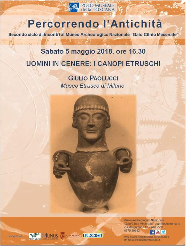 “Arezzo – Museo Archeologico Nazionale “Gaio Cilnio Mecenate”. “Uomini in cenere: i canopi etruschi%u201D
