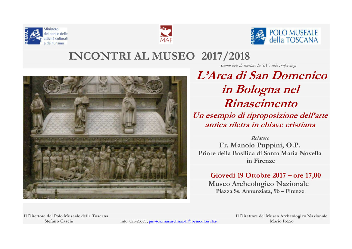 Firenze – MAF Museo Archeologico Nazionale. Incontri al museo 2017/2018  “L%u2019Arca di San Domenico in Bologna nel Rinascimento”. Un esempio di riproposizione dell%u2019arte antica riletta in chiave cristiana