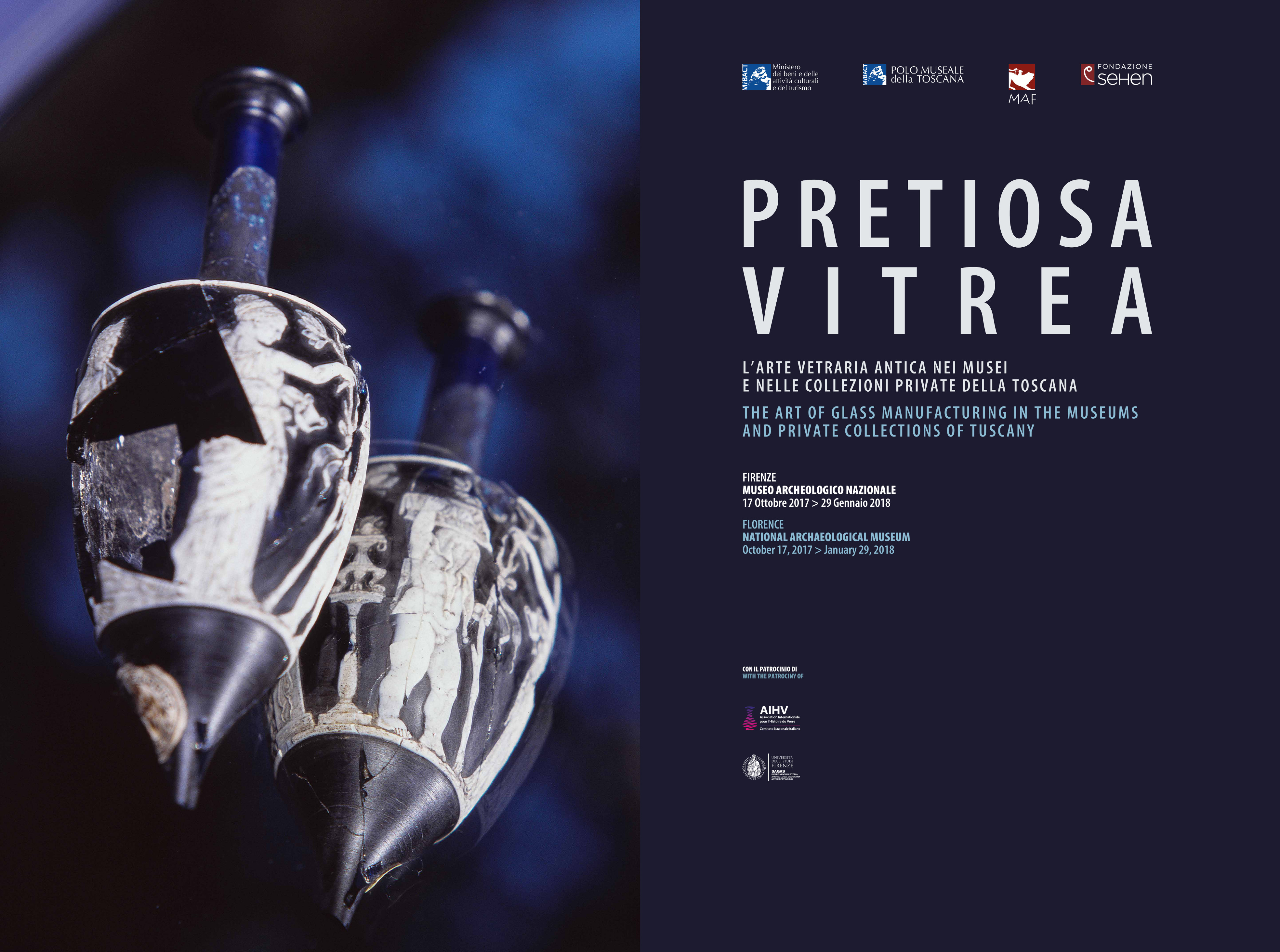 Firenze –  MAF Museo Archeologico di Firenze. “Pretiosa vitrea” L’arte vetraria antica nei musei e nelle collezioni private della Toscana