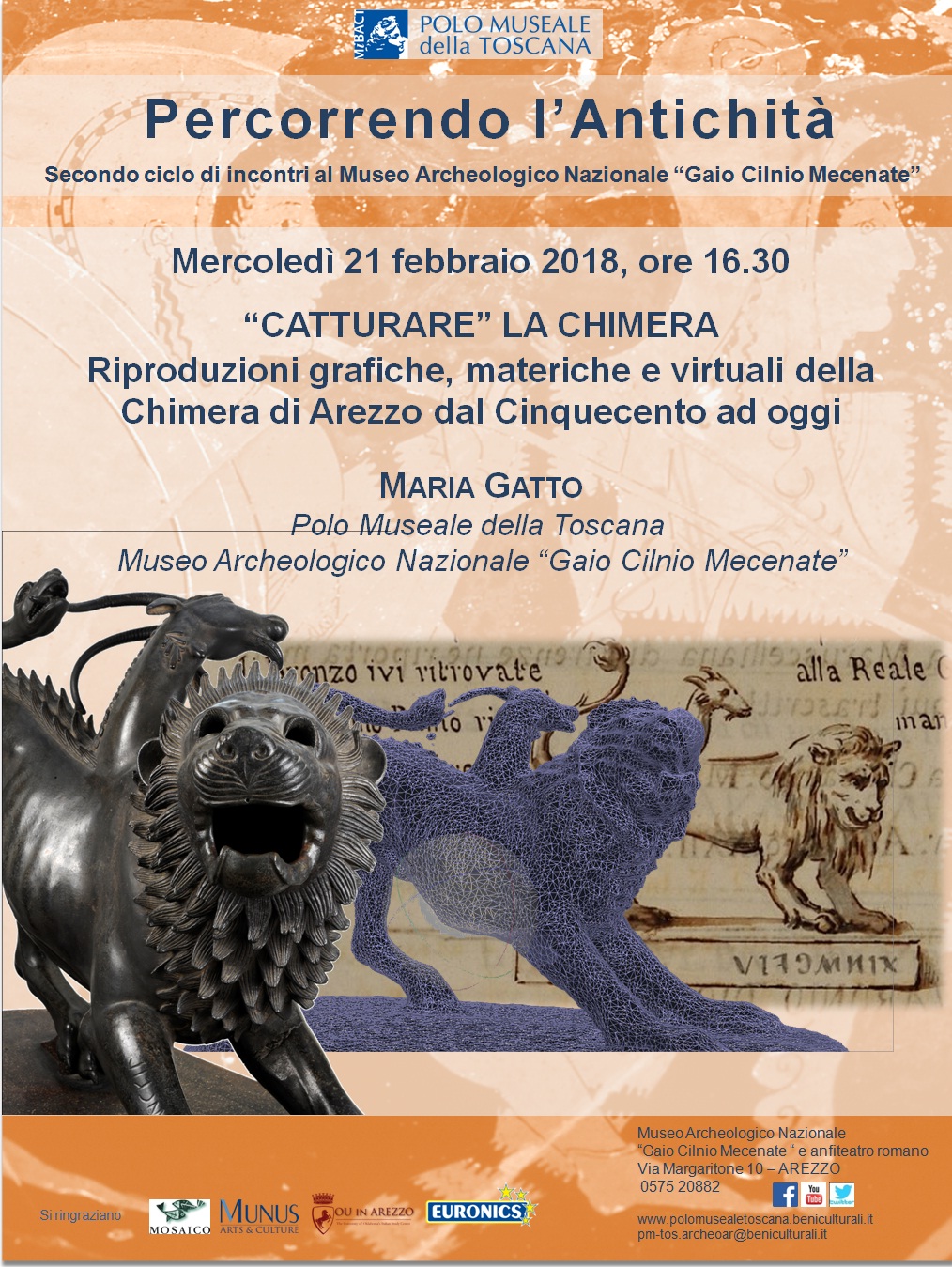 Arezzo – Museo Archeologico Nazionale “Gaio Cilnio Mecenate”.  Percorrendo l’antichità 2017/2018 – “Catturare” la Chimera.