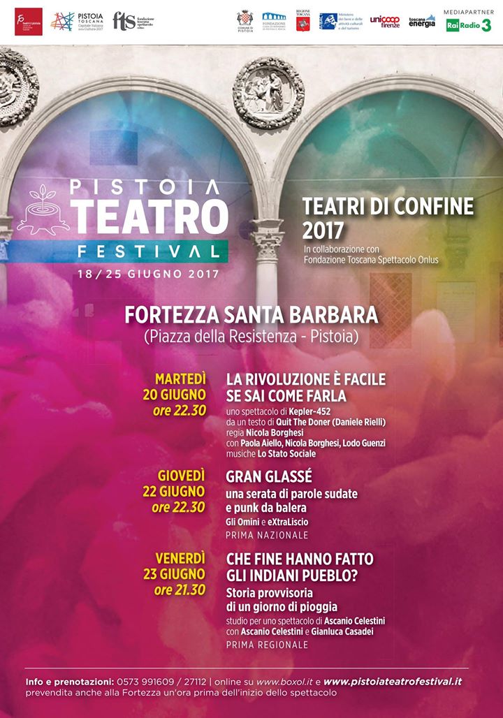 Pistoia – Fortezza di Santa Barbara. Pistoia Teatro Festival 2017