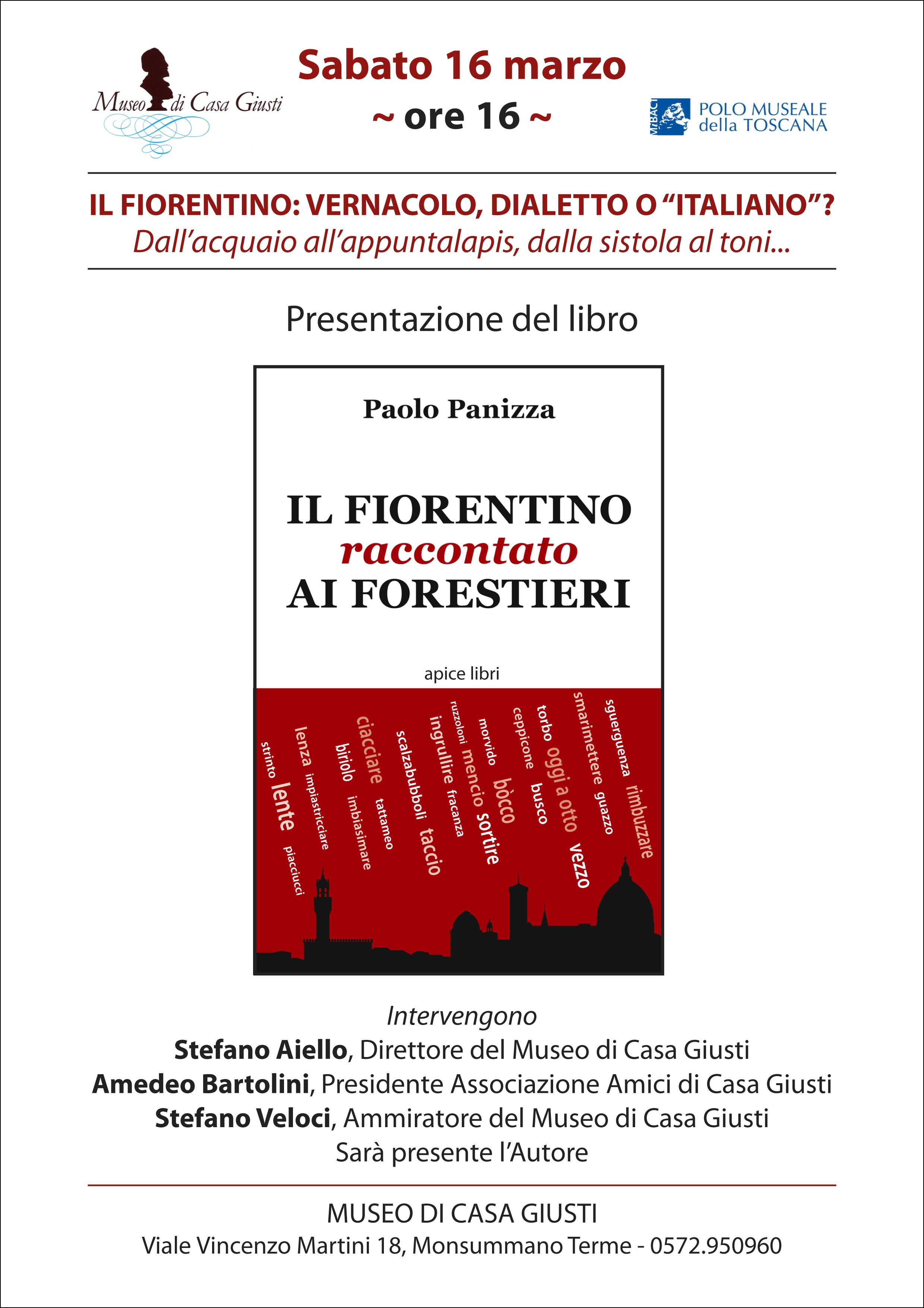 Monsummano Terme (PT) – Museo nazionale di Casa Giusti.   “Il fiorentino raccontato ai forestieri”