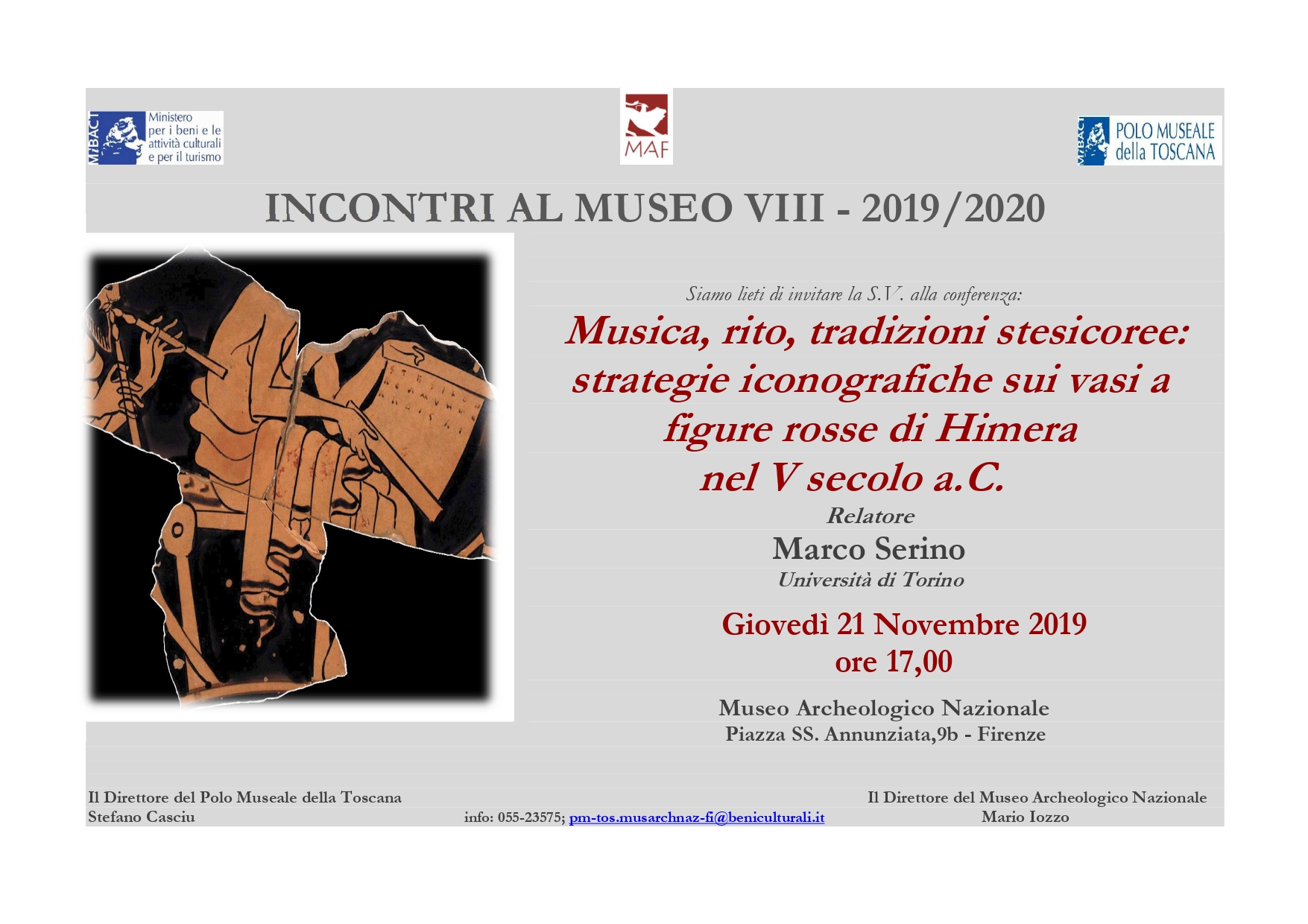 Firenze – MAF Museo Archeologico nazionale. Incontri al Museo 2019-20. Musica, rito, tradizioni stesicoree: strategie iconografiche sui vasi a figure rosse di Himera nel V secolo a.C.