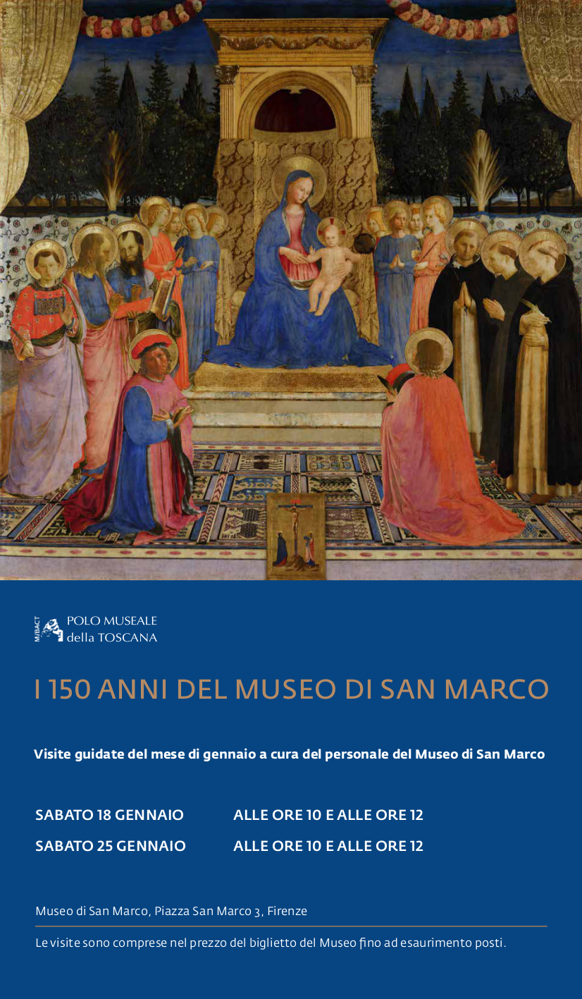 Firenze – Museo di San Marco. #150MuseoSanMarco. Nuove visite guidate gratuite